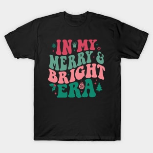 In My Merry And Bright Era Christmas Santa Xmas Groovy Retro T-Shirt